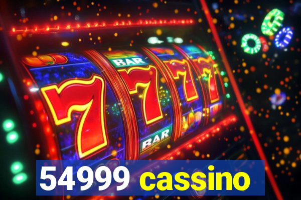 54999 cassino