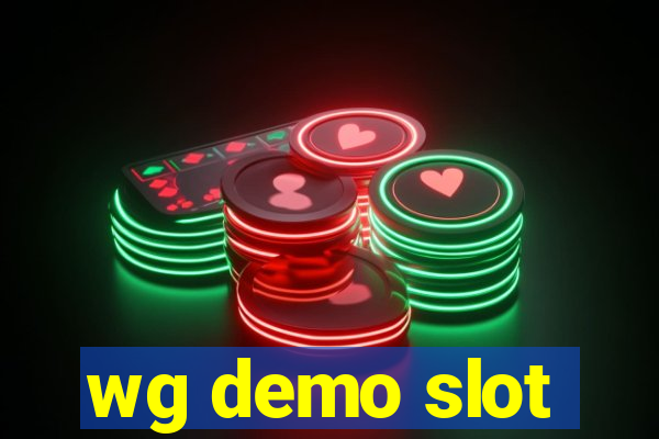 wg demo slot