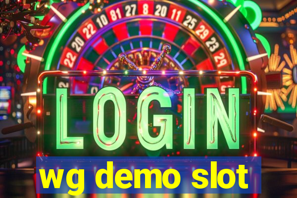 wg demo slot