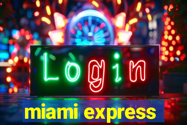 miami express