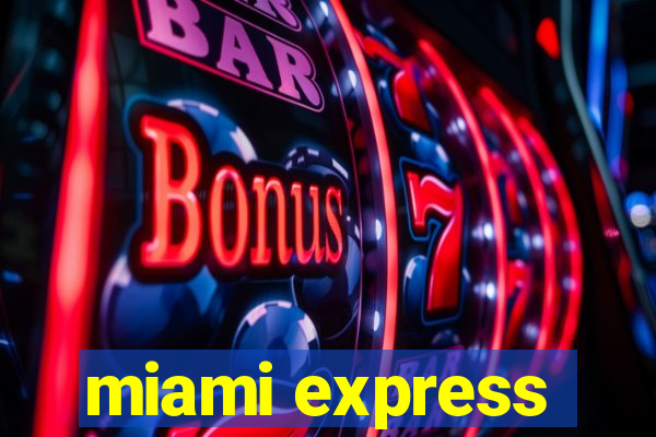 miami express