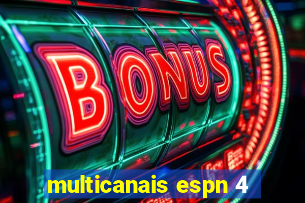 multicanais espn 4