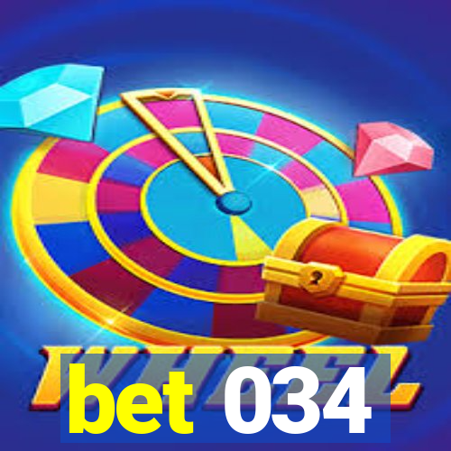 bet 034