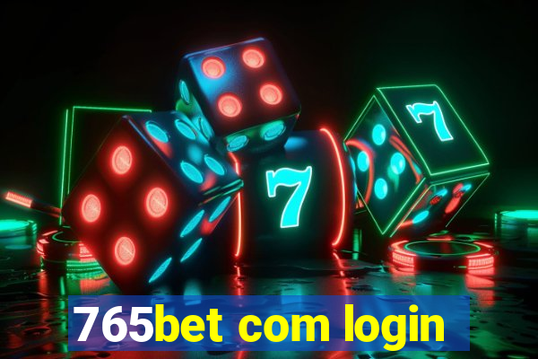 765bet com login