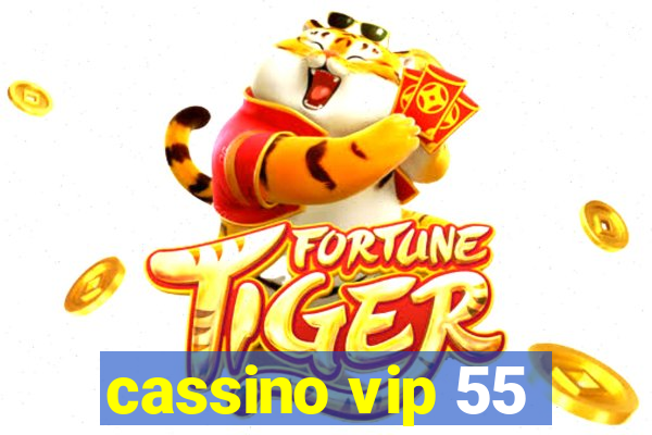 cassino vip 55