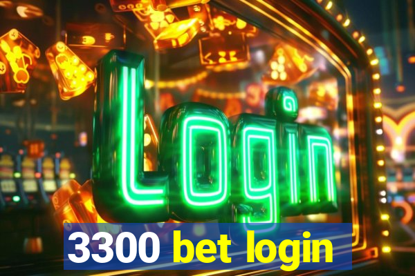 3300 bet login