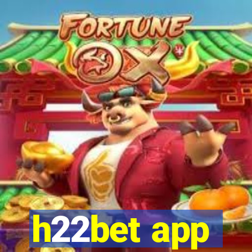 h22bet app