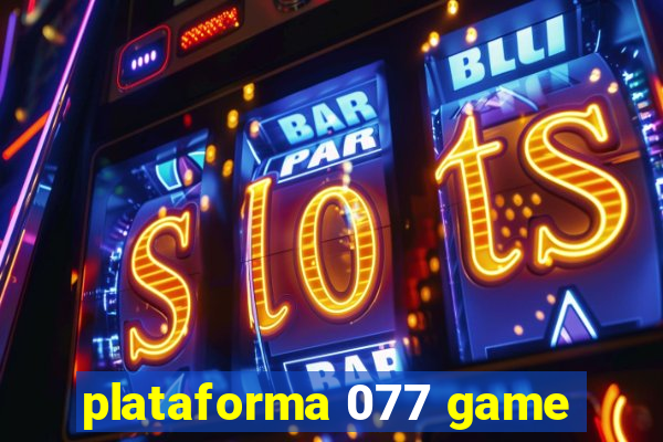 plataforma 077 game