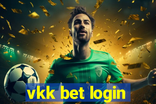 vkk bet login