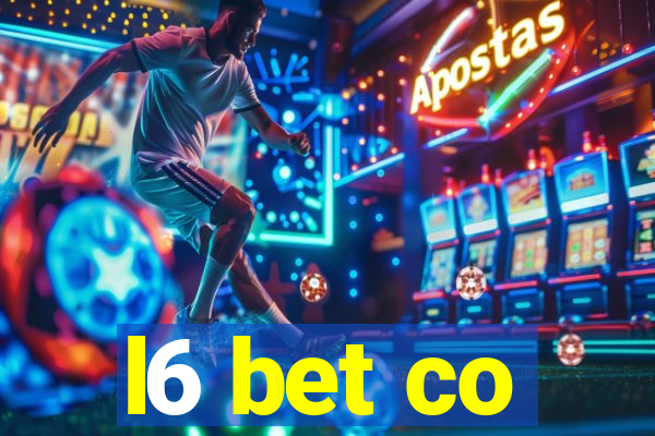 l6 bet co