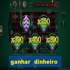 ganhar dinheiro online jogando