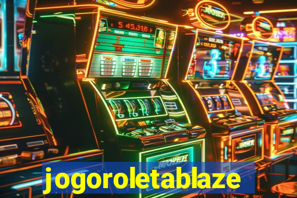 jogoroletablaze