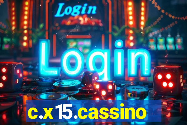 c.x15.cassino