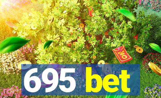 695 bet