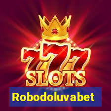 Robodoluvabet