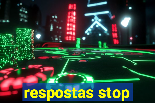 respostas stop