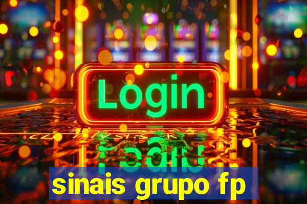 sinais grupo fp