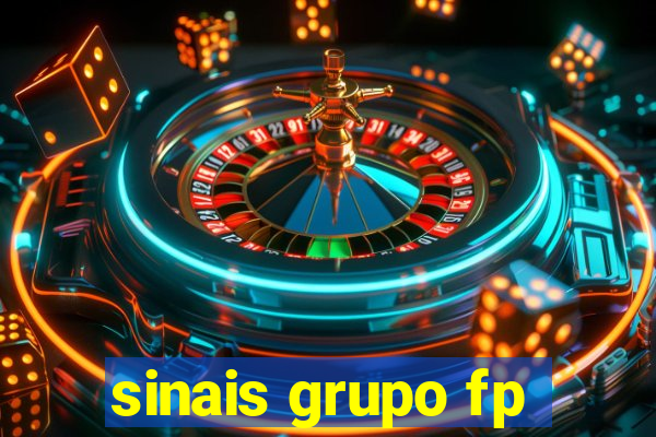 sinais grupo fp