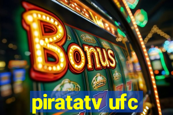 piratatv ufc