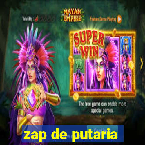 zap de putaria