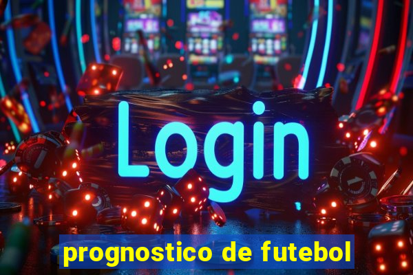 prognostico de futebol