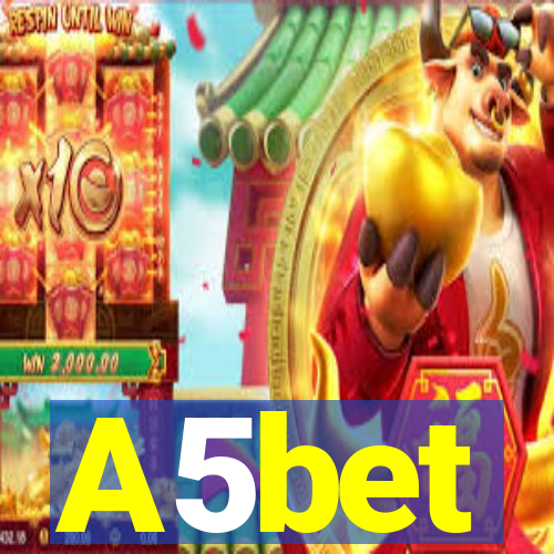 A5bet