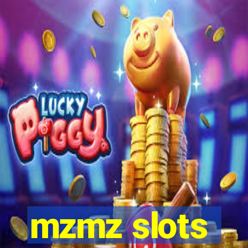 mzmz slots