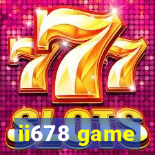 ii678 game