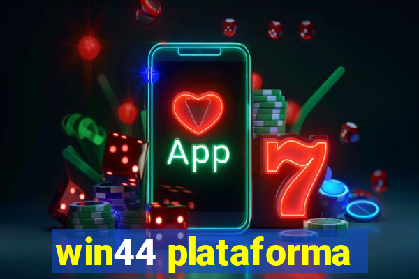 win44 plataforma