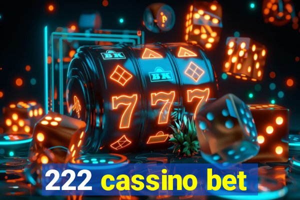 222 cassino bet