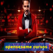 opensesame cursos