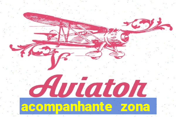 acompanhante zona norte poa