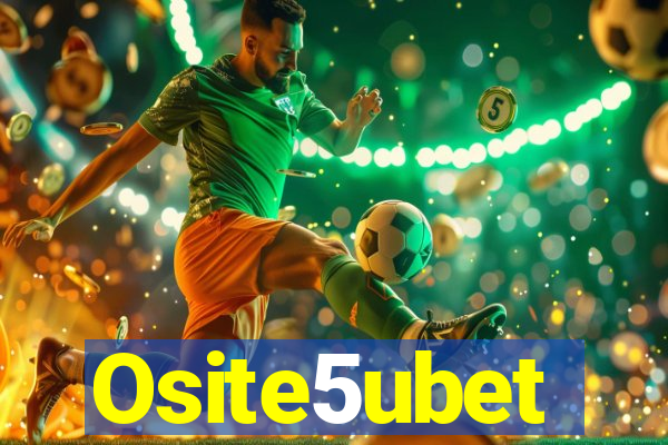 Osite5ubet