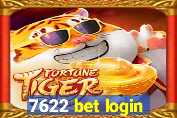 7622 bet login