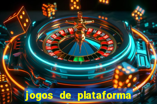 jogos de plataforma para ganhar dinheiro