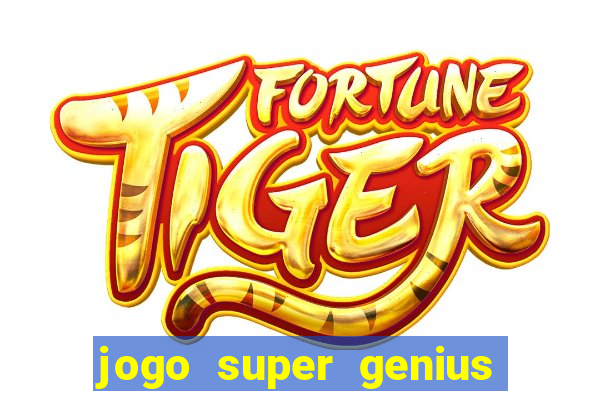 jogo super genius paga mesmo