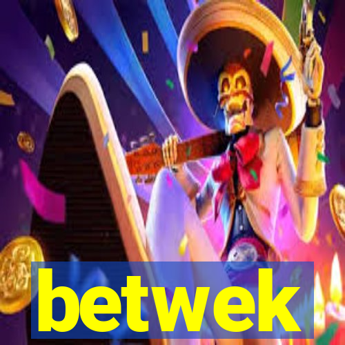 betwek