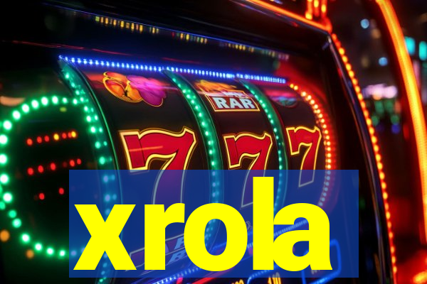 xrola