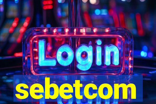 sebetcom