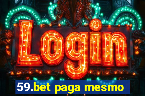 59.bet paga mesmo