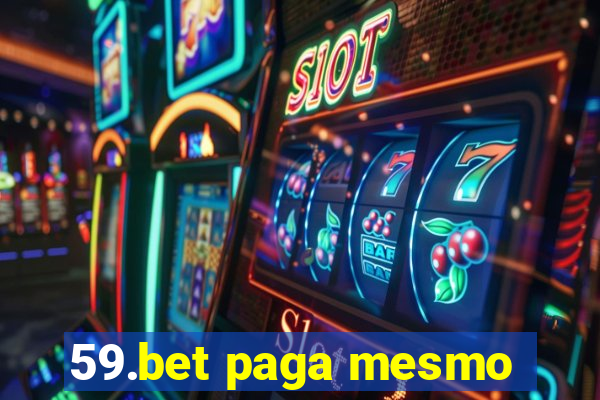 59.bet paga mesmo