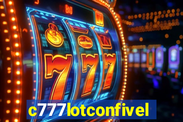 c777lotconfivel