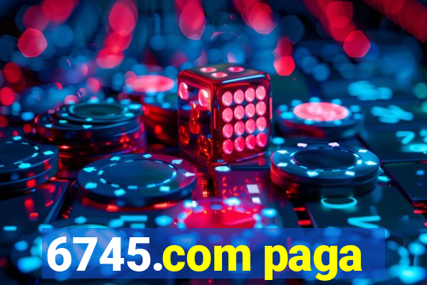 6745.com paga