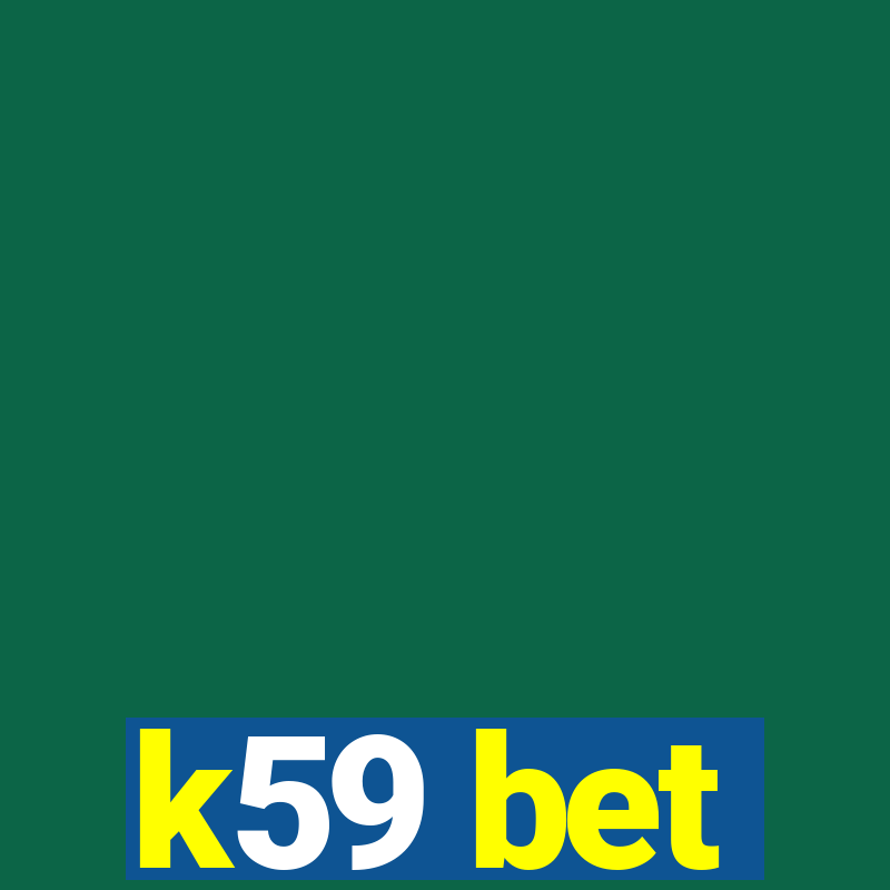 k59 bet