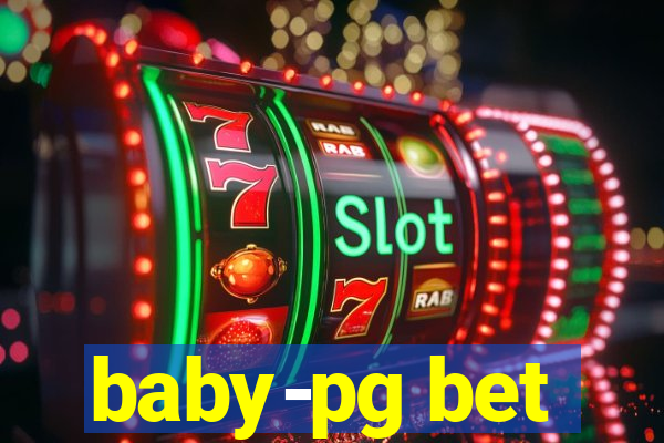 baby-pg bet