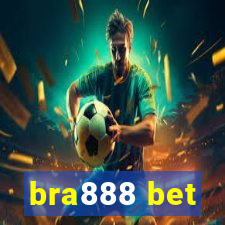 bra888 bet