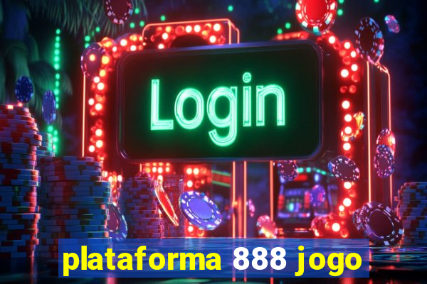 plataforma 888 jogo