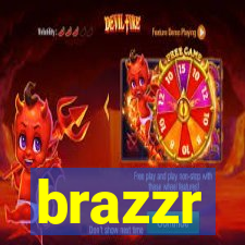 brazzr