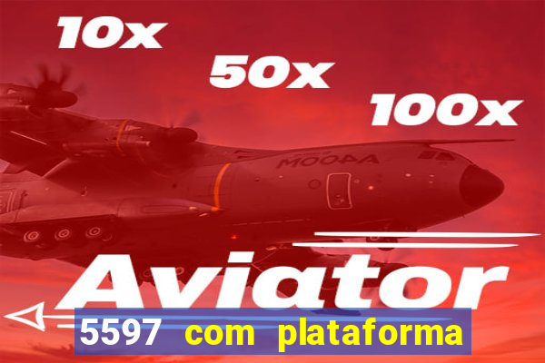 5597 com plataforma de jogos