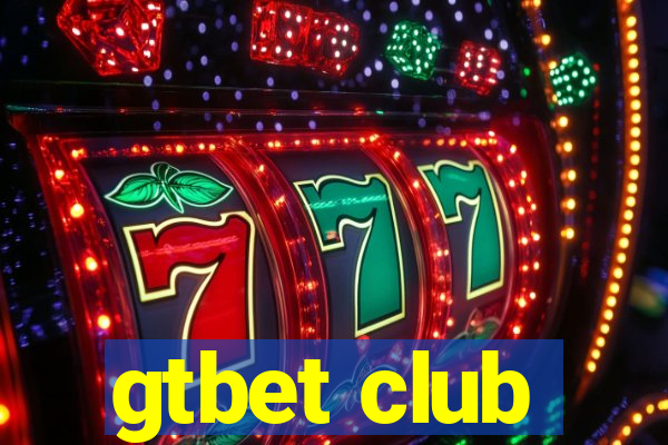 gtbet club